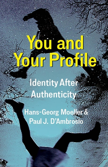 You and Your Profile - Identity After Authenticity - cover