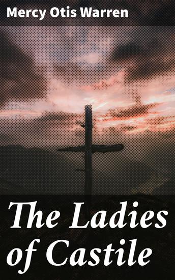 The Ladies of Castile - cover