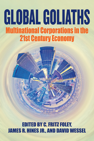 Global Goliaths - Multinational Corporations in the 21st Century Economy - cover