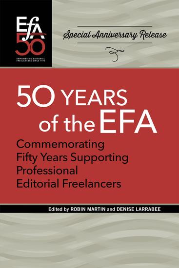 Fiftieth Anniversary of the EFA - Commemorating fifty years supporting professional editorial freelancers - cover