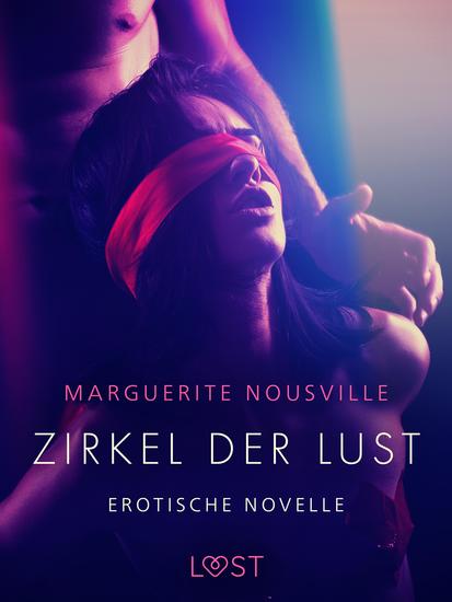 Zirkel der Lust - Erotische Novelle - cover