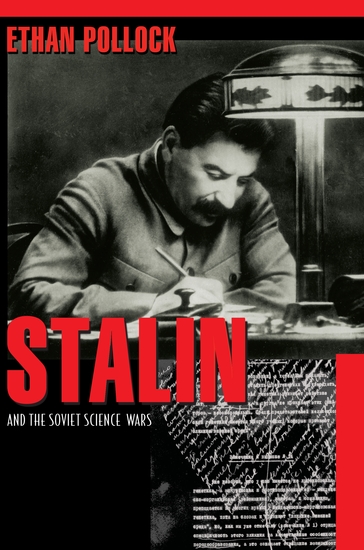 Stalin and the Soviet Science Wars - cover