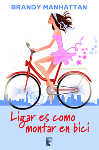 Ligar es como montar en bici (Premio Vergara-RNR)