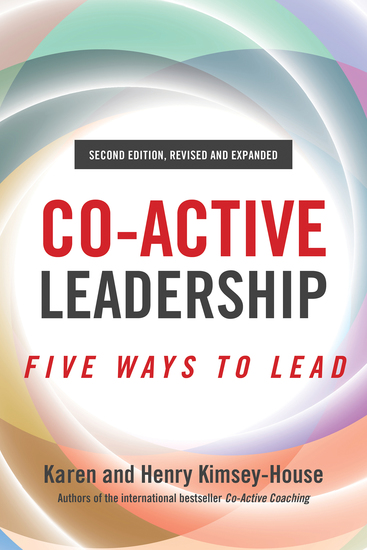 Co-Active Leadership Second Edition - Five Ways to Lead - cover