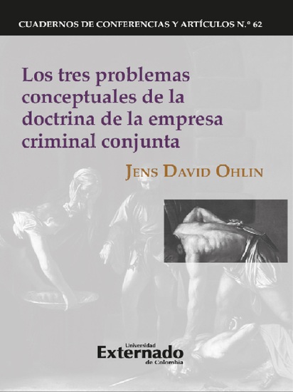 Los tres problemas conceptuales de la doctrina de la empresa criminal conjunta - cover