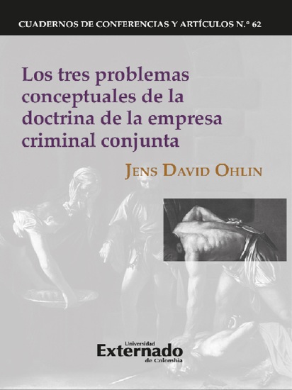 Los tres problemas conceptuales de la doctrina de la empresa criminal conjunta - cover