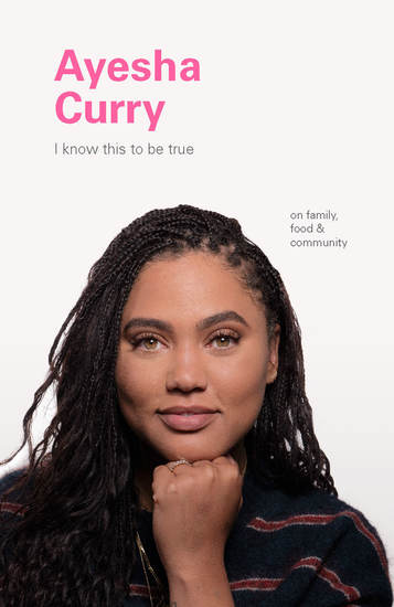 I Know This to Be True: Ayesha Curry - cover