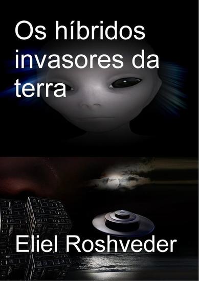 Os Híbridos invasores da terra - cover