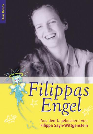 Filippas Engel - eBook - Aus den Tagebüchern von Filippa Sayn-Wittgenstein - cover