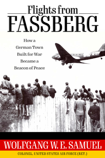 Flights from Fassberg - How a German Town Built for War Became a Beacon of Peace - cover
