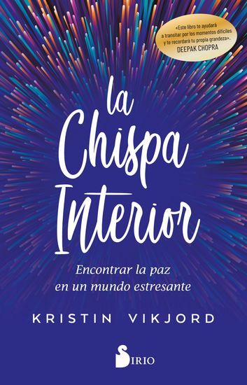 La chispa interior - Encontrar la paz en un mundo estresante - cover