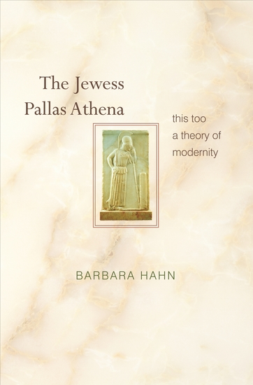 The Jewess Pallas Athena - This Too a Theory of Modernity - cover