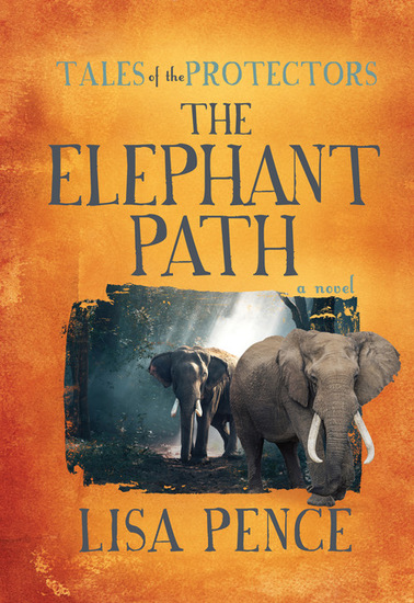 Tales of the Protectors - The Elephant Path - cover