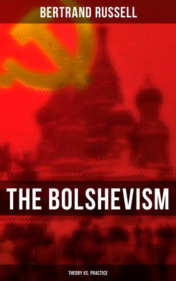 The Bolshevism: Theory vs Practice - cover