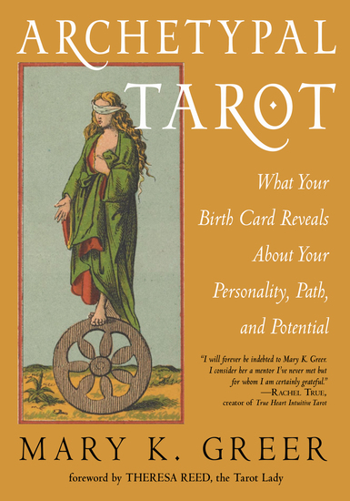 Archetypal Tarot - What Your Birth Card Reveals About Your Personality Your Path and Your Potential - cover