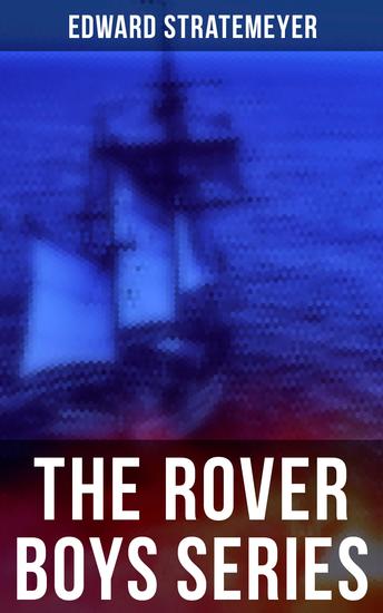 The Rover Boys Series - cover