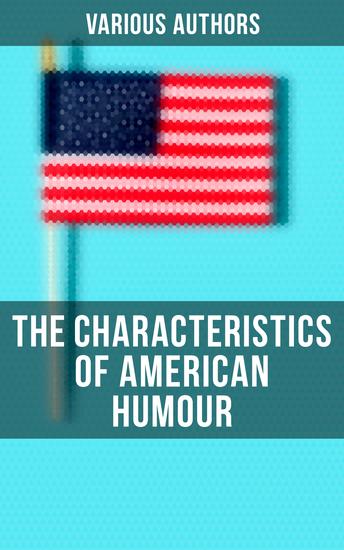 The Characteristics of American Humour - cover