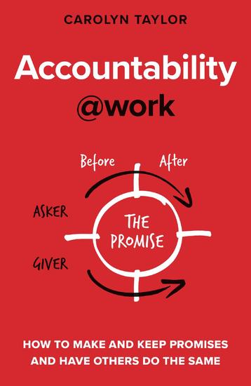 Accountability at Work - How to make and keep promises and have others do the same - cover