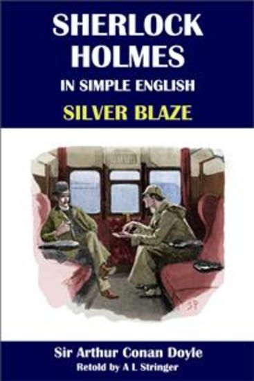 Sherlock Holmes in Simple English: Silver Blaze - cover