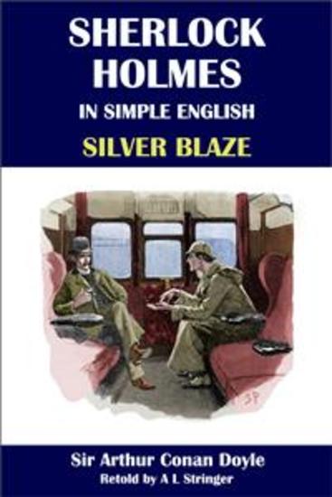 Sherlock Holmes in Simple English: Silver Blaze - cover