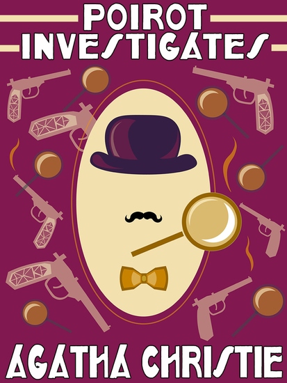 Poirot Investigates - 15 Classic Cases Featuring the Belgian Detective - cover