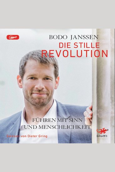 stille Revolution Die - Führen mit Sinn und Menschlichkeit - cover