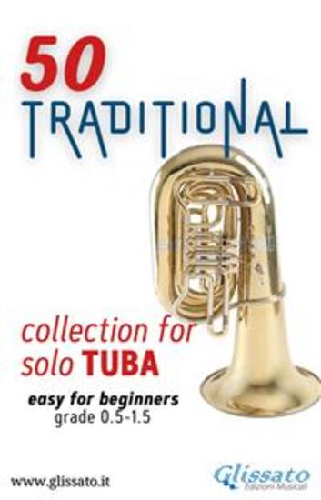 50 Traditional - collection for solo Tuba (bass clef) - Easy for Beginners - cover