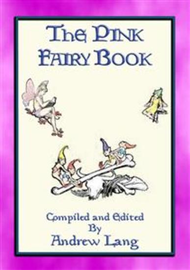 THE PINK FAIRY BOOK - 39 Folk and Fairy Tales for Children - cover