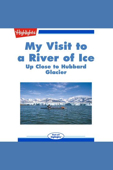 My visit to a river of ice - cover