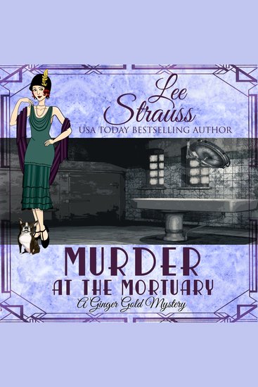Murder at the Mortuary - A Ginger Gold Mystery book 5 - cover