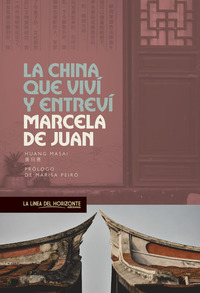 La China que viví y entreví