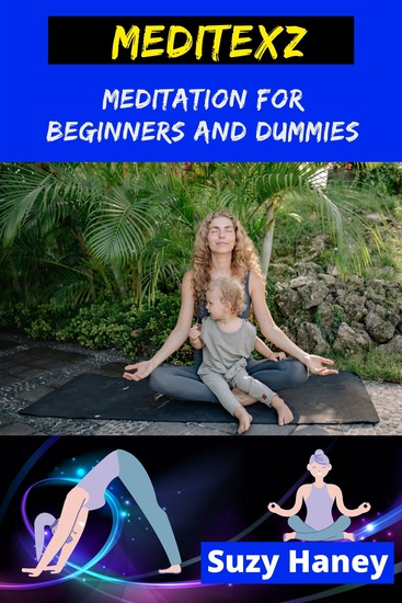 Meditexz - Meditation for Beginners and Dummies - cover