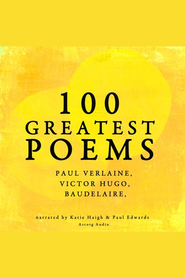 100 Greatest Poems - Paul Verlaine Victor Hugo Baudelaire - cover