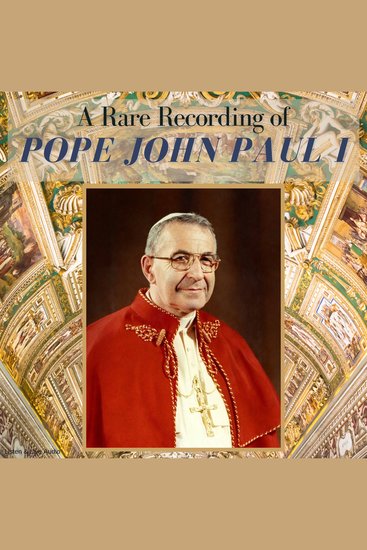 A Rare Recording of Pope John Paul I - cover