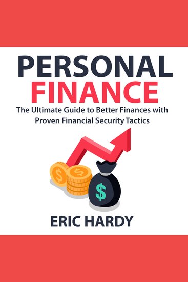 Personal Finance - The Ultimate Guide to Better Finances with Proven Financial Security Tactics - cover