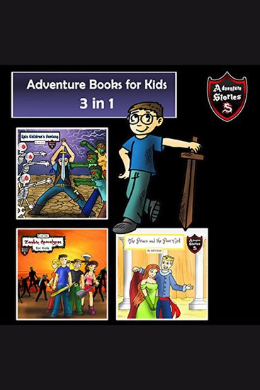 Adventure Books for Kids - 3 Super Cool Stories for Kids in 1 - cover