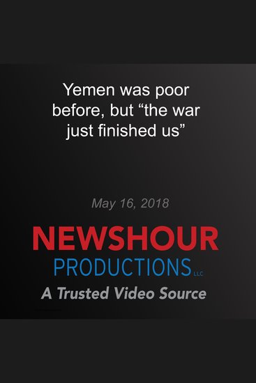 Yemen was poor before but "the war just finished us" - cover