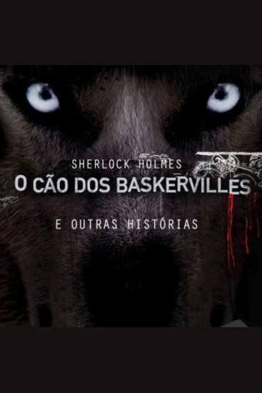 O Cão dos Baskervilles e Outras Histórias - cover