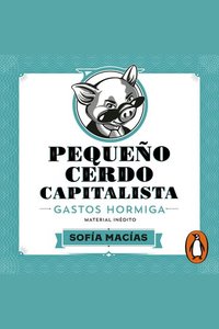 Pequeño cerdo capitalista Gastos hormiga