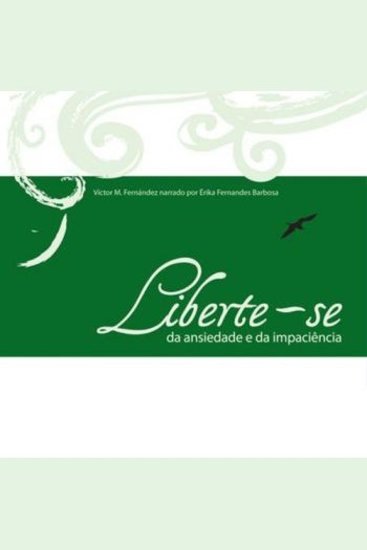 Liberte-se da ansiedade e da impaciência - cover