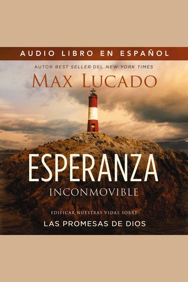 Esperanza inconmovible - Edificar nuestras vidas sobre las promesas de Dios - cover
