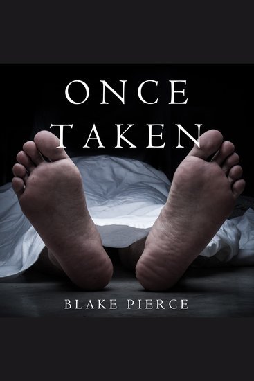 Once Taken (A Riley Paige Mystery–Book 2) - cover