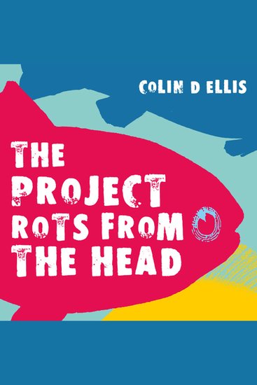 The Project Rots From The Head - cover