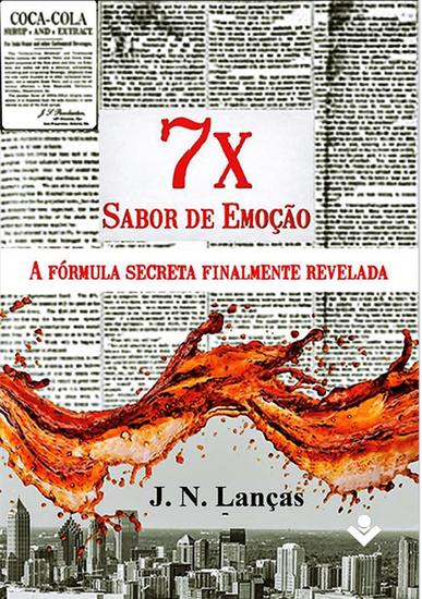 7x Sabor de Emoção - A fórmula secreta finalmente revelada - cover
