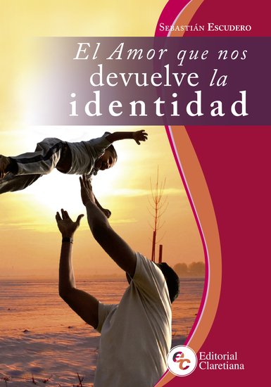 El amor que nos devuelve la identidad - cover