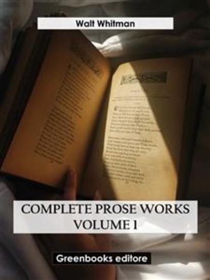 Complete Prose Works – Volume 1 - cover