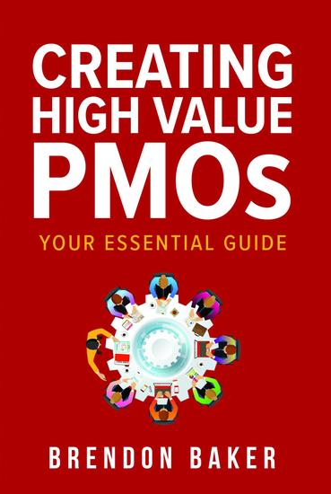 Creating High Value PMOs - Your Essential Guide - cover