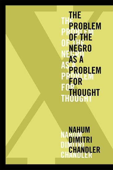 X—The Problem of the Negro as a Problem for Thought - cover