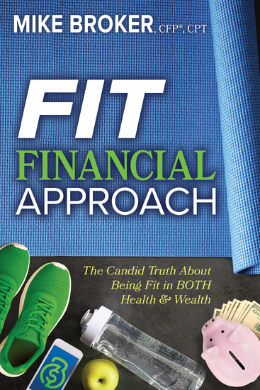 Fit Financial Approach - The Candid Truth About Being Fit in Both Health & Wealth - cover