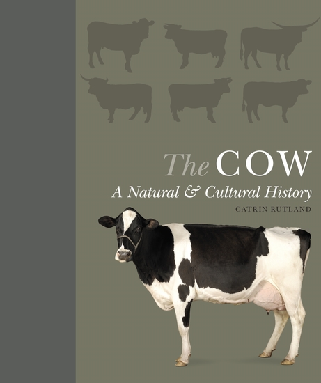 The Cow - A Natural and Cultural History - cover